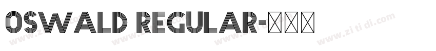 0swald Regular字体转换